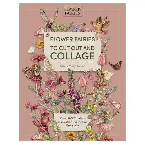 Flower Fairies to Cut Out and Collage – Book